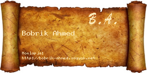 Bobrik Ahmed névjegykártya